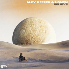 Alex Keeper & Homem - Believe