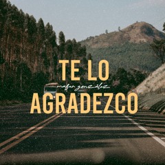 Te Lo Agradezco