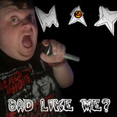 Bad Like Me! (Demo)