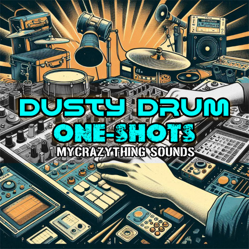 Mycrazything Records - Dusty Drum One-Shots