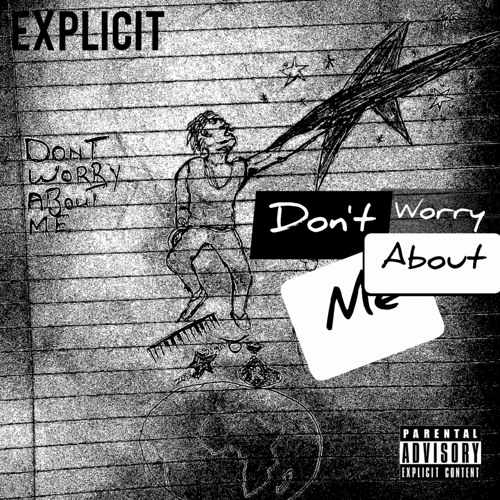 Don't Worry About Me