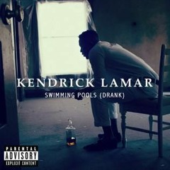 Swimming Pools (Drank) <Remix>