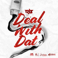 Ravi B - Deal With Dat (Chutney Soca 2020)