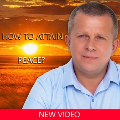 How to Attain Peace?