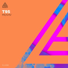 T95 - Movin