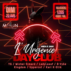 CITS 491 - L'Urgence Dayclub (édition de Pâques) @ Crazy Moon - Live Set