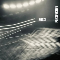 Perspective_Socci(Original Mix)