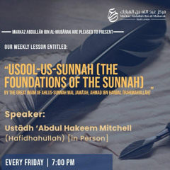 Markaz AIM Lesson - Usool Us Sunnah (L15) - Ustaadh Abdul Hakeem Mitchell - 22NOV24