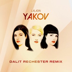Dalit Rechester- YAKOV