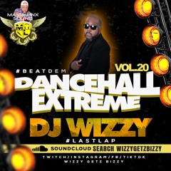 DANCEHALL EXTREME VOL.20 MIXED BY DJ WIZZY