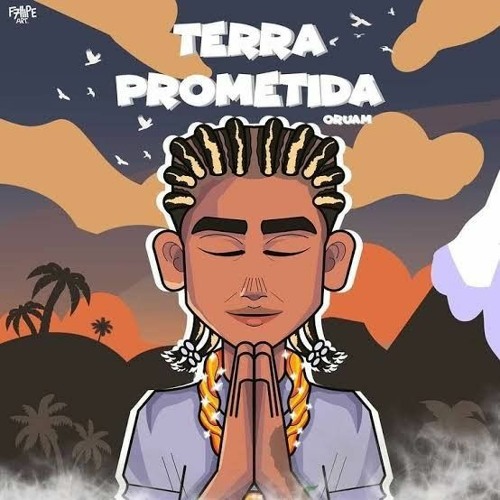 Oruam FT. Zack Vox, Marcin - TERRA PROMETIDA (prod. Ajaxx, Johnny Lowd)