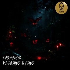 Karmakox - El Pajaro Rojo ( 200 Bpm )