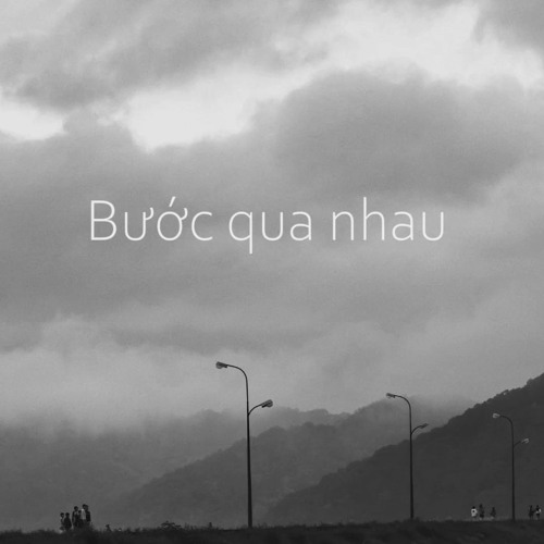 Bước qua nhau - Vũ. (cover)