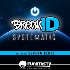 BreakID - Systematic (SevenG Remix) - [ OUT NOW !! · YA A LA VENTA ]