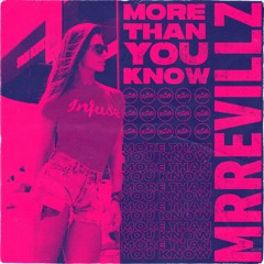 MrRevillz - More Than You Know