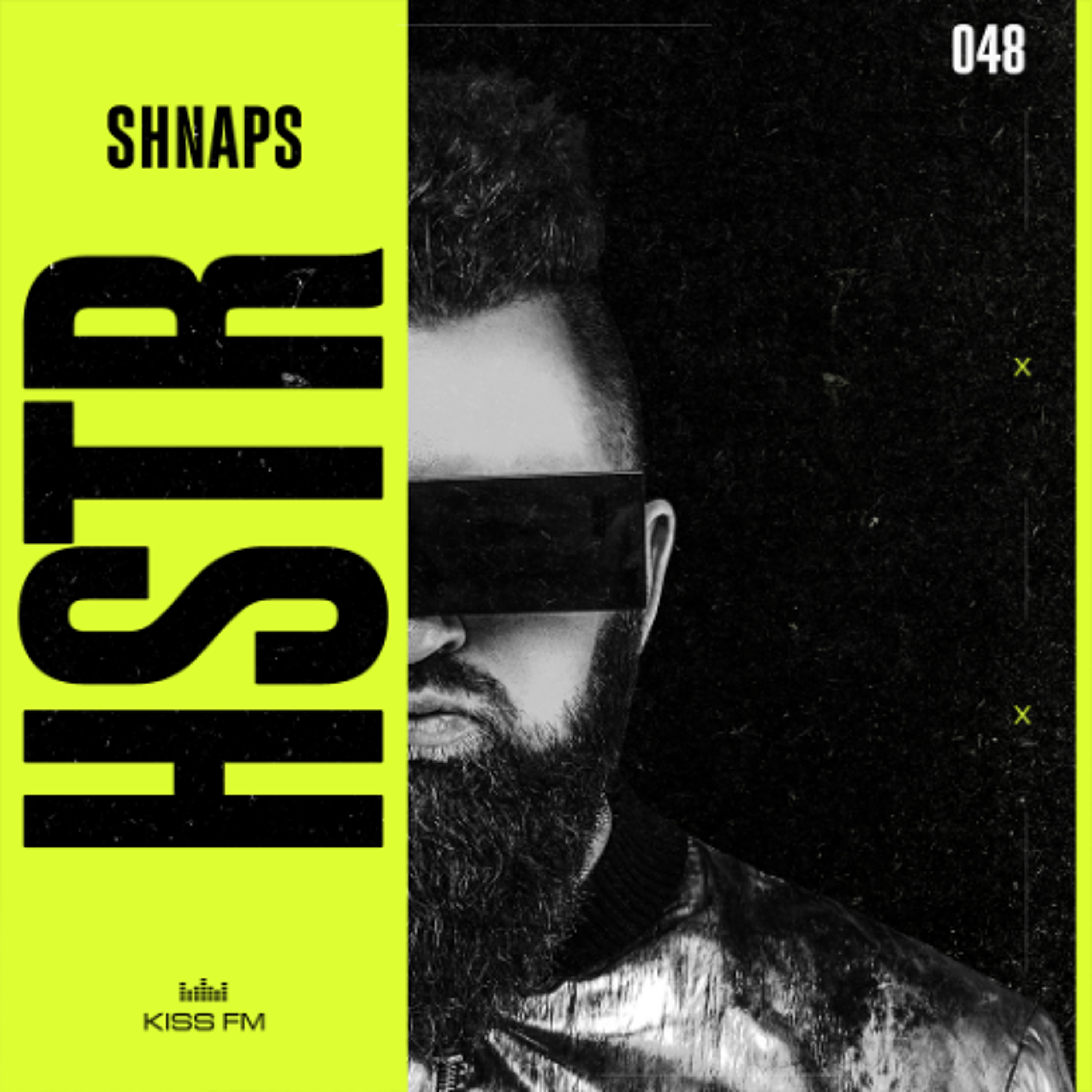 SHNAPS - HSTR Podcast #048 [KissFM Ukraine]