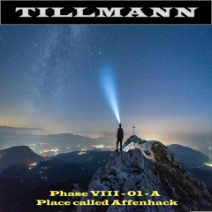 Tillmann - Phase VIII Affenhack Trilogy - 01 - A Place Called Affenhack
