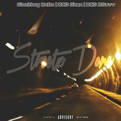 Streets Done (feat. DCG Shun & DCG Bsavv)