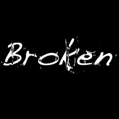Broken 💔