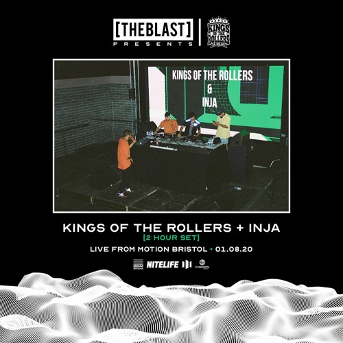 Kings of the Rollers + Inja | [THE BLAST] presents // Kings of the Rollers [online]