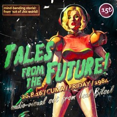 Tales From The Future [Highlights (2012-2017)]