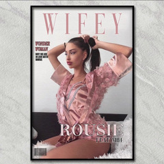 Rousie x MBT - Wifey (Official Audio)