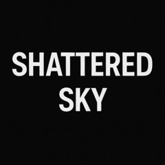 Shattered Sky