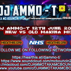 DJ AMMO - T 26TH JUNE 2020 NEW VS OLD MAKINA MIX
