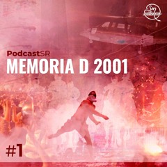 Podcast MEMORIA D 2001 Ep. 1