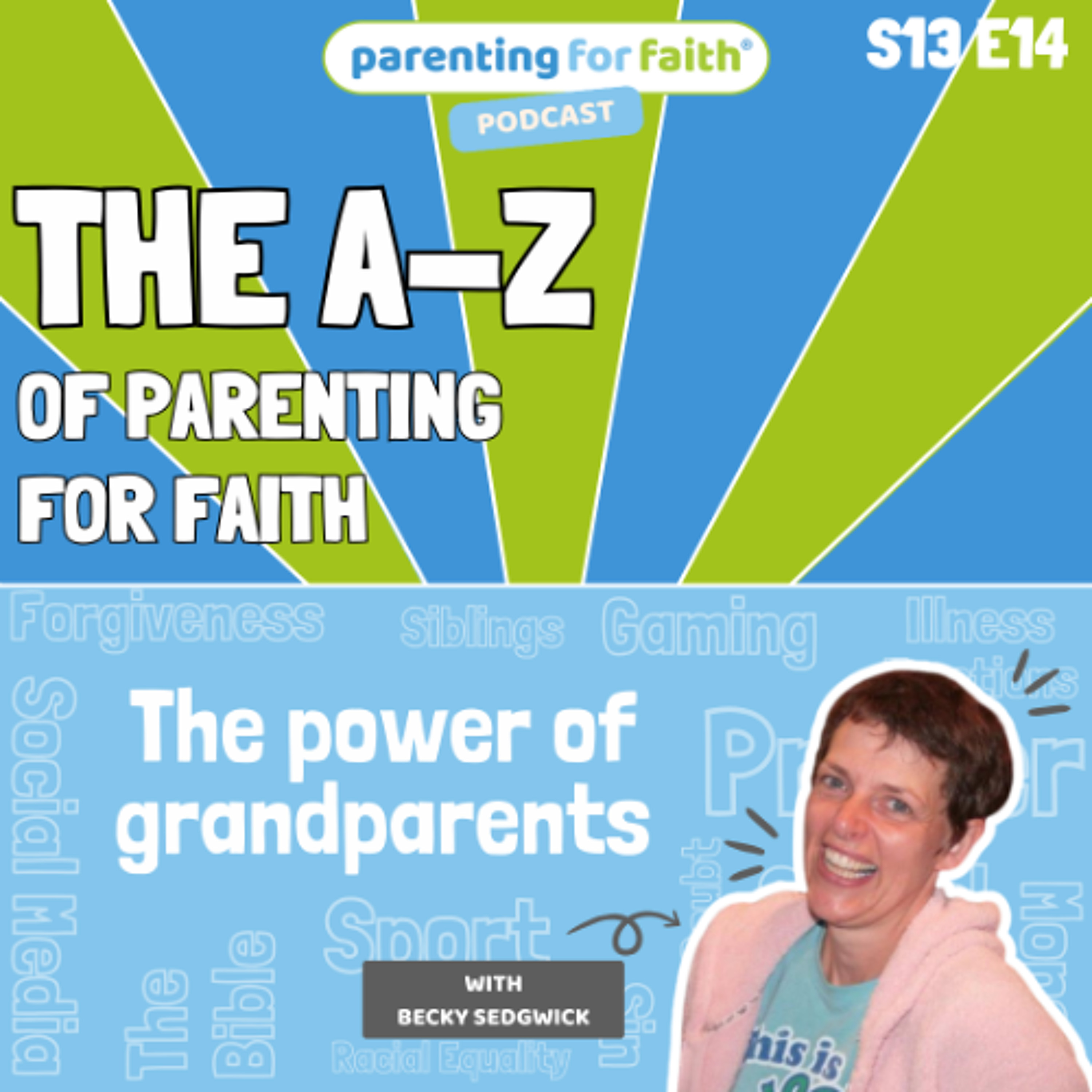S13 Bonus Episode: The Power of Grandparents (Becky Sedgwick)