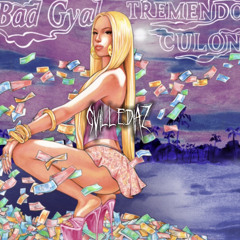 tremendo culón-bad gyal (sped up)