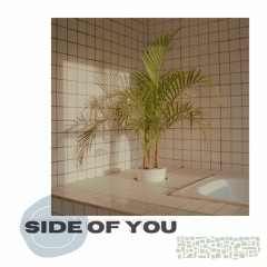 Side of you