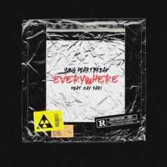 Everywhere ft Zay Rari
