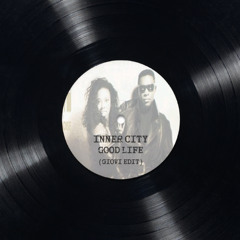 Inner City - Good Life (Giovi Edit)
