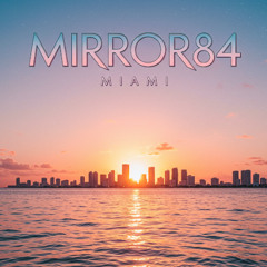 Mirror84-Miami