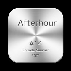 Afterhour #14 - Episode Summer 2021 - by Jensson (IONO Music) Aug21