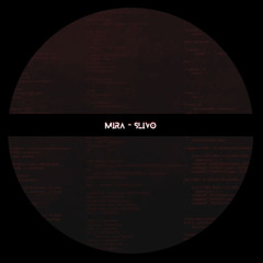 Mira - Slivo (FREE DL)