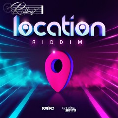 Location Riddim Mix
