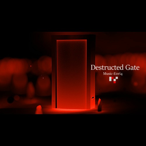 【#BOFXVI】Destructed Gate