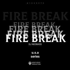 Dj Neobass - Fire Break