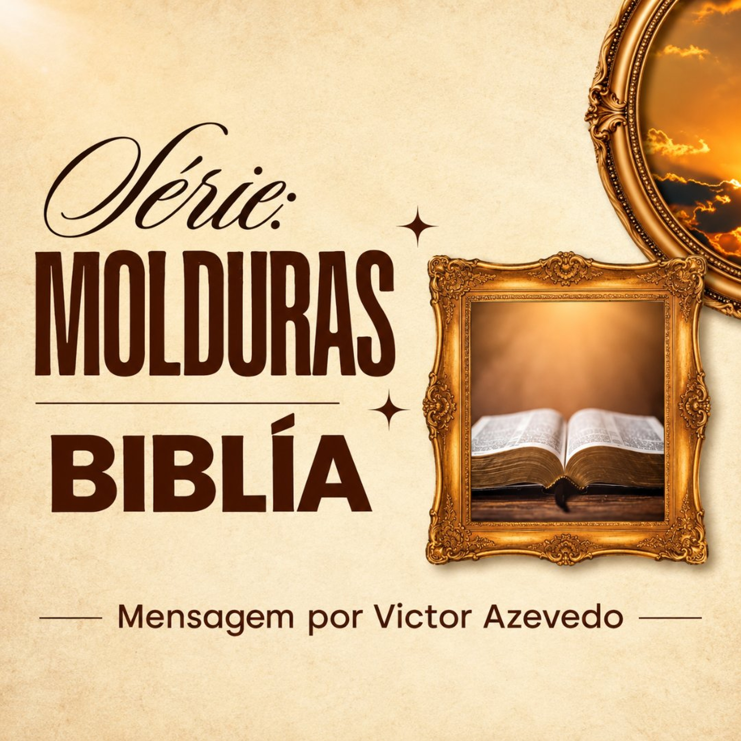 Série Molduras: Bíblia | Victor Azevedo | 02 de Agosto de 2026 episode artwork