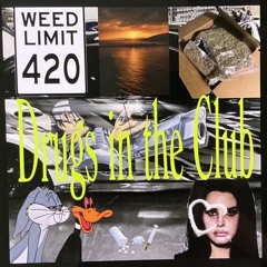 Drugs in the Club