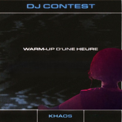 MIX WARM-UP KHAOS CONTEST
