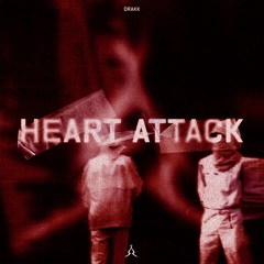 LUCA LUSH, DRAKK - HEART ATTACK