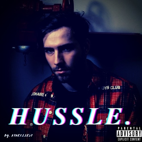 Hussle.