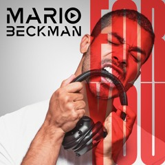 FOR YOU - Mario Beckman Set Mix