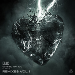 Gunning For You (feat. Nevve) (STRX Remix)