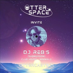 OtterCast021 : DJ Reb's