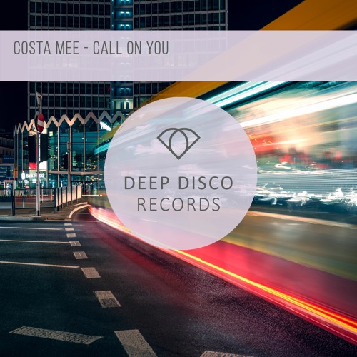 Costa Mee - Call On You