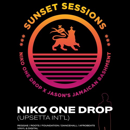 One Drop Sessions-week of 26 July 2021 w/ Niko One Drop of Upsetta Int'l